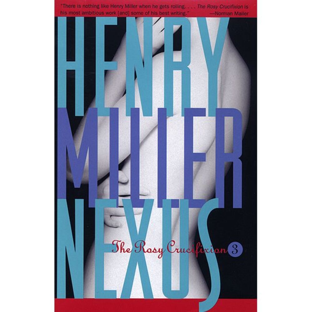Nexus -- Henry Miller